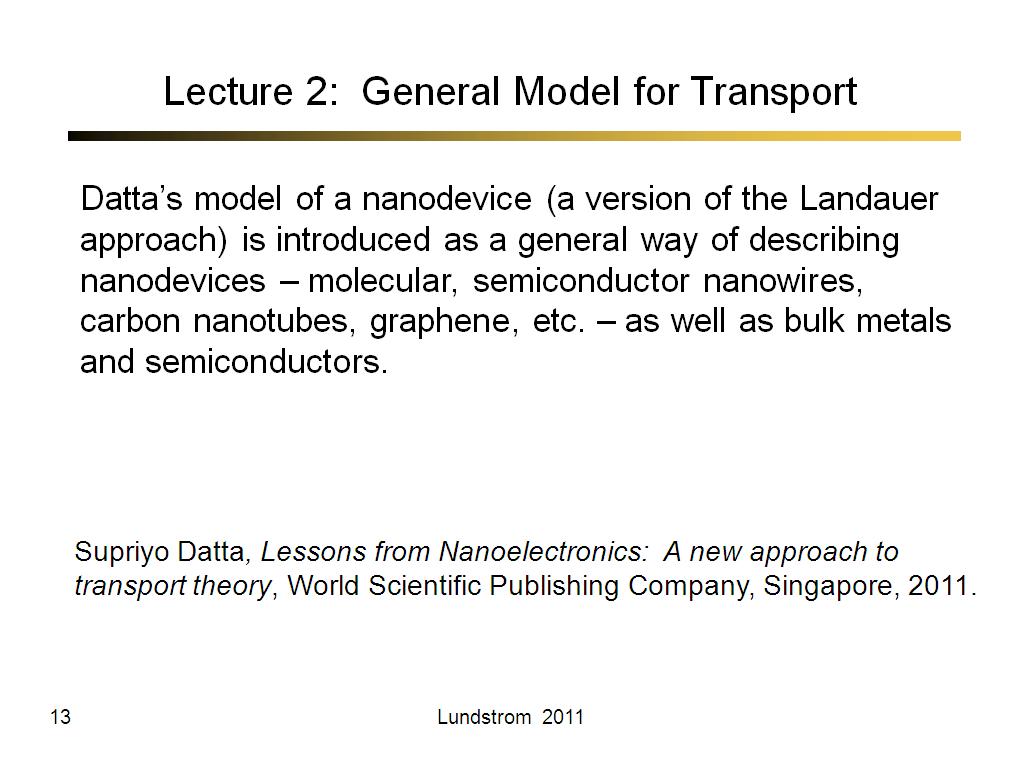 Lecture 2:  General Model for Transport