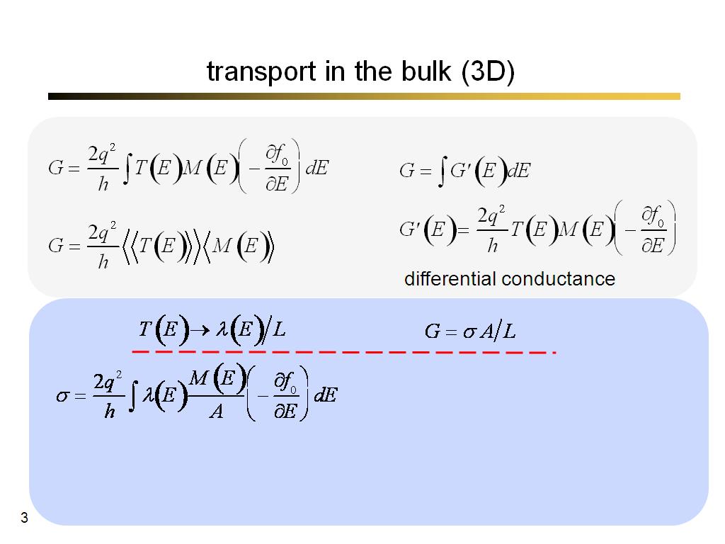 transport in the bulk (3D)