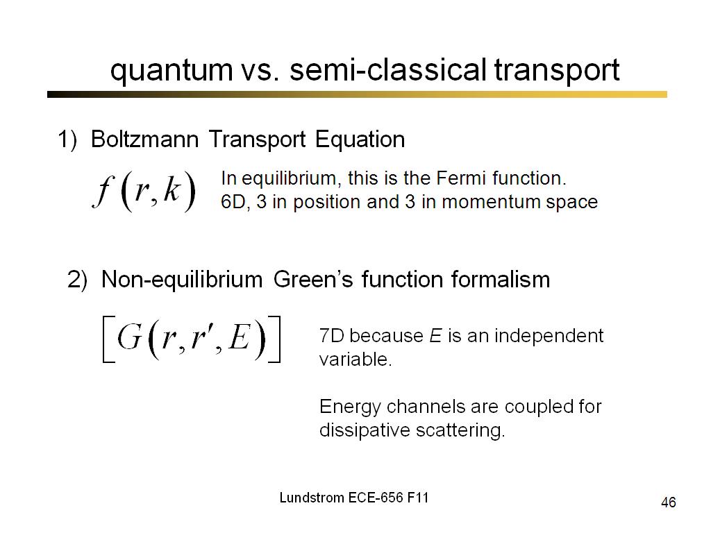 quantum vs. semi-classical transport 