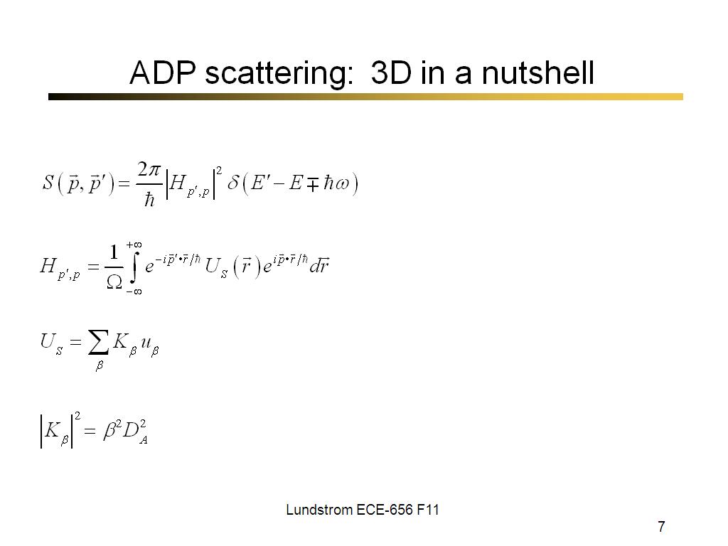 ADP scattering:  3D in a nutshell
