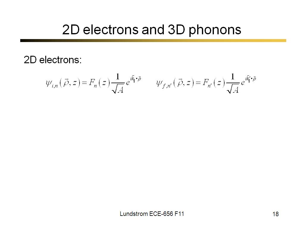 2D electrons and 3D phonons