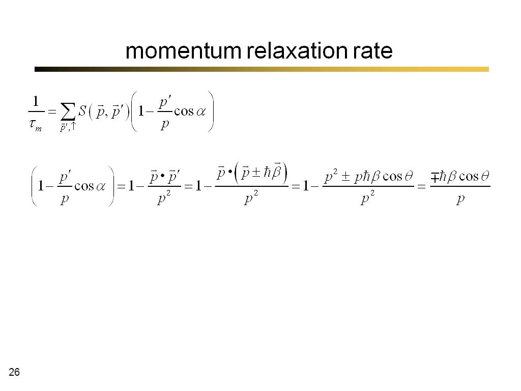 momentum relaxation rate