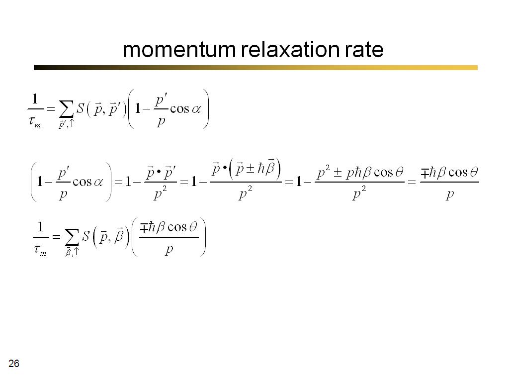 momentum relaxation rate