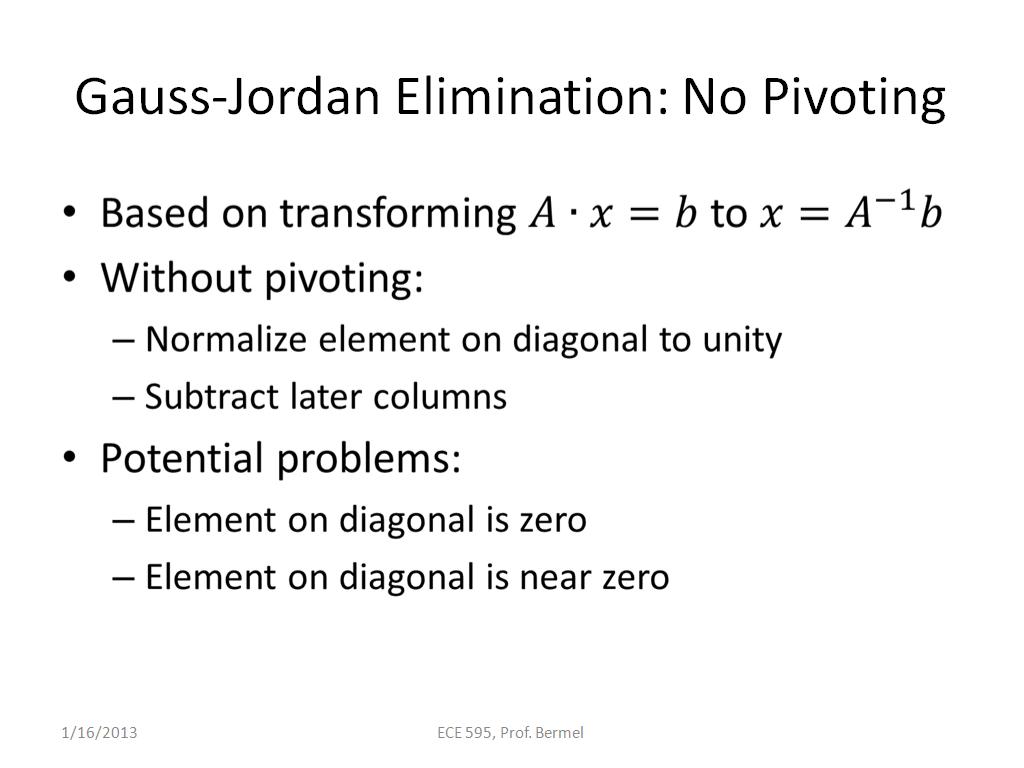 Gauss-Jordan Elimination: No Pivoting