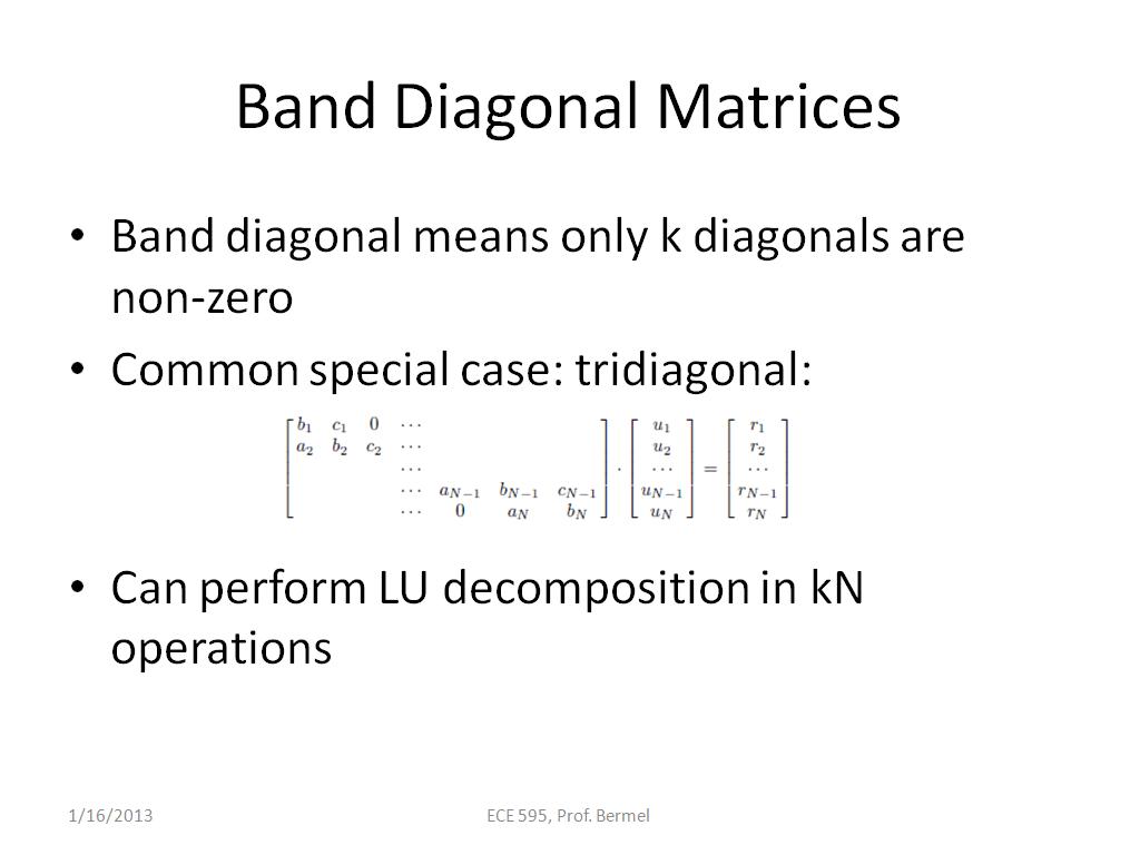 Band Diagonal Matrices