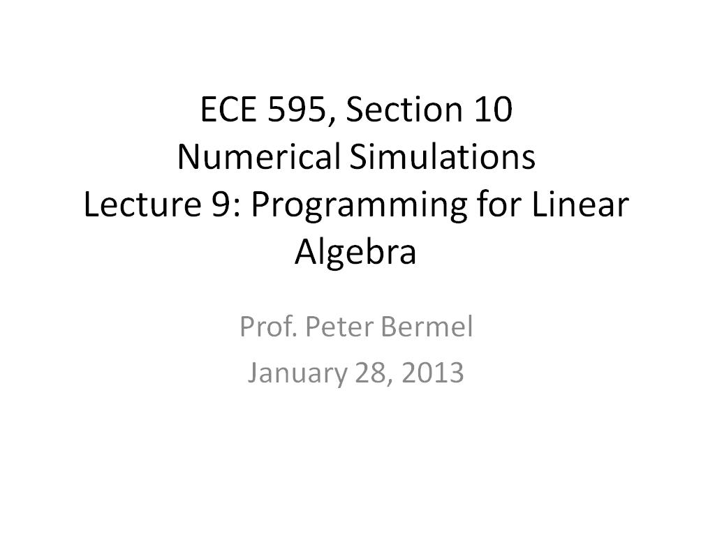 Lecture 9: Programming for Linear Algebra