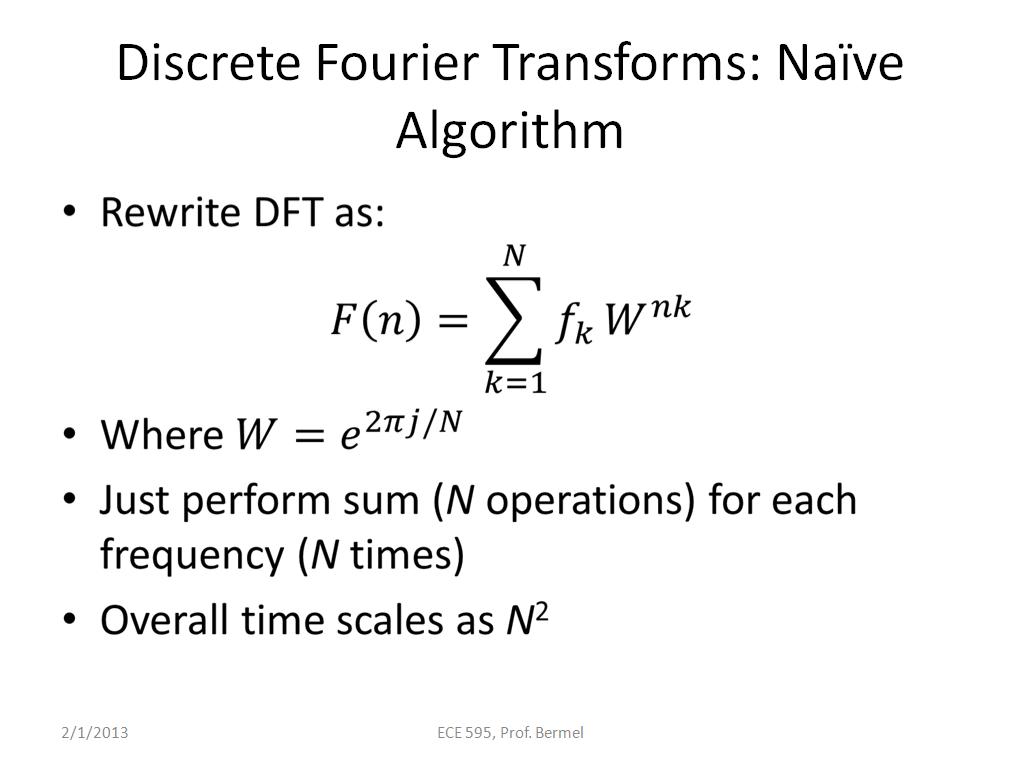 Discrete Fourier Transforms: Naïve Algorithm