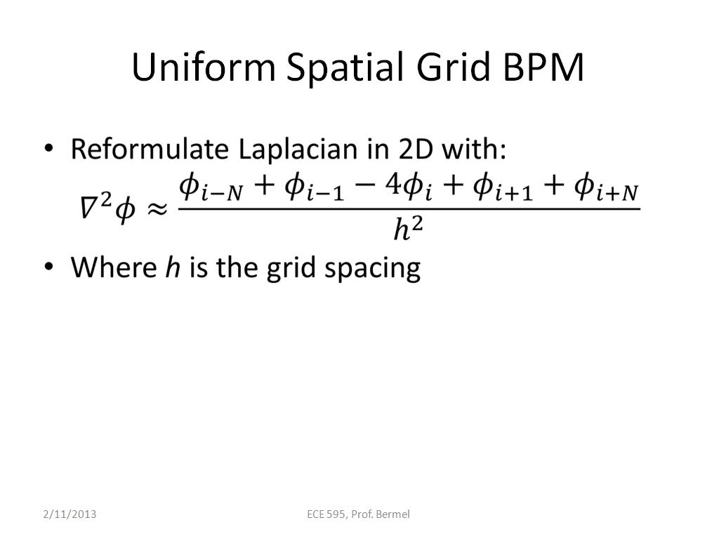 Uniform Spatial Grid BPM