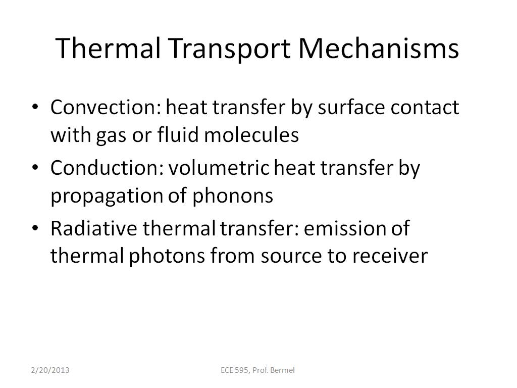 Thermal Transport Mechanisms