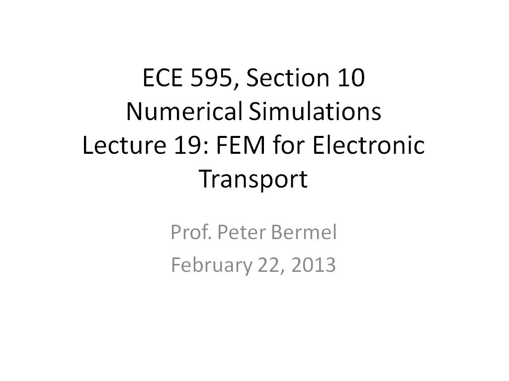 Lecture 19: FEM for Electronic Transport