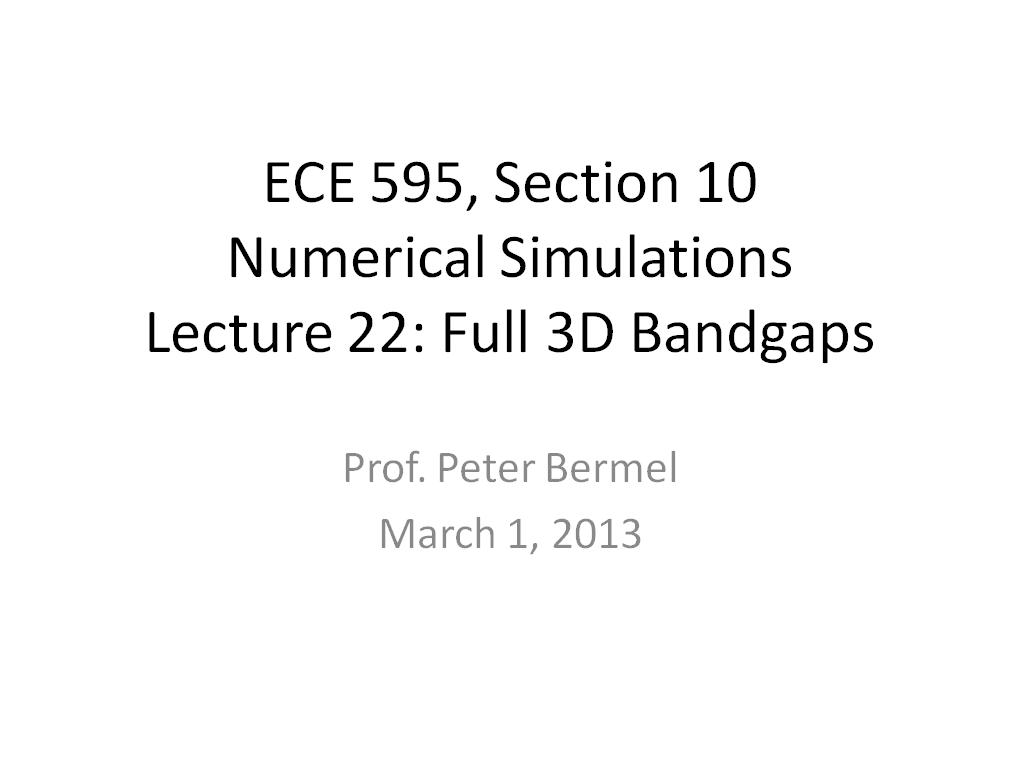 Lecture 22: Full 3D Bandgaps