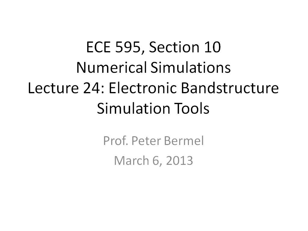 Lecture 24: Electronic Bandstructure Simulation Tools