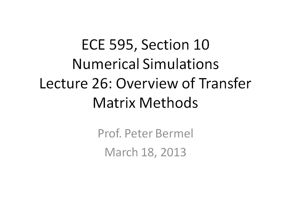 Lecture 26: Overview of Transfer Matrix Methods