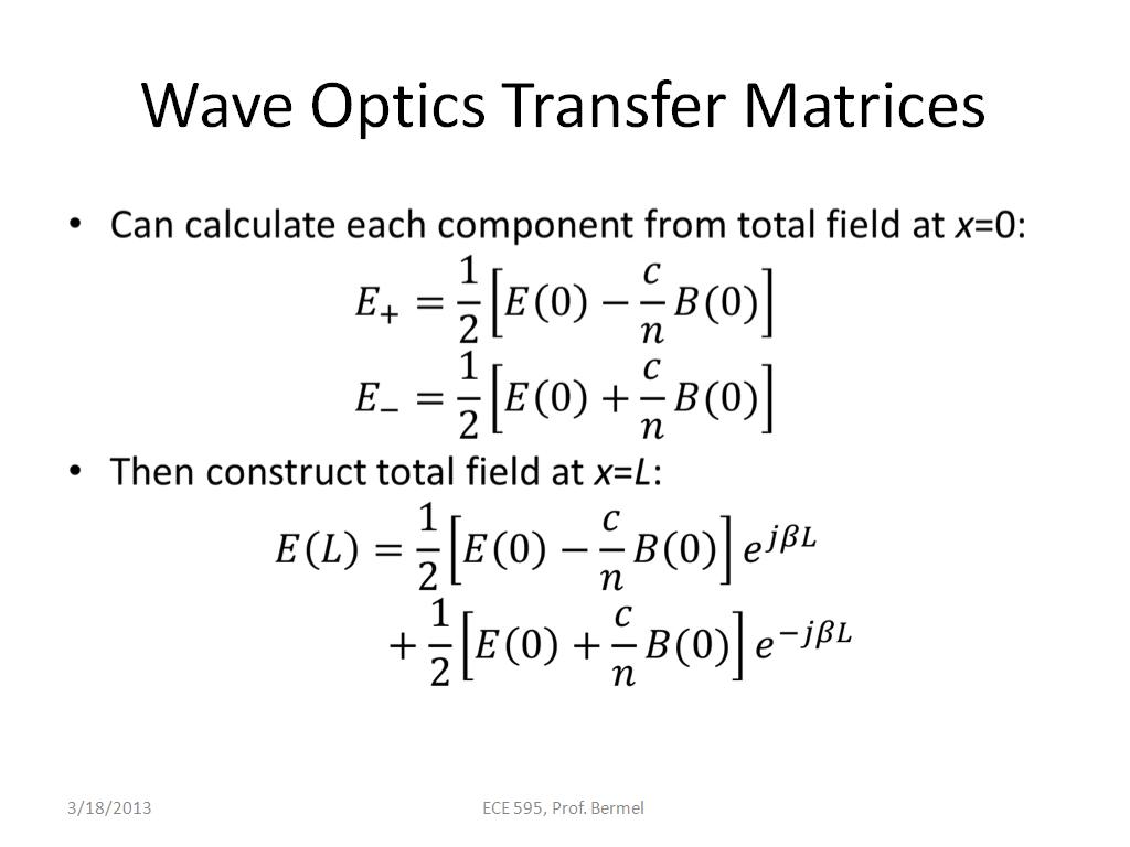 Wave Optics Transfer Matrices