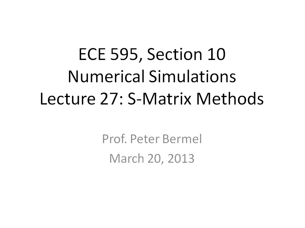 Lecture 27: S-Matrix Methods