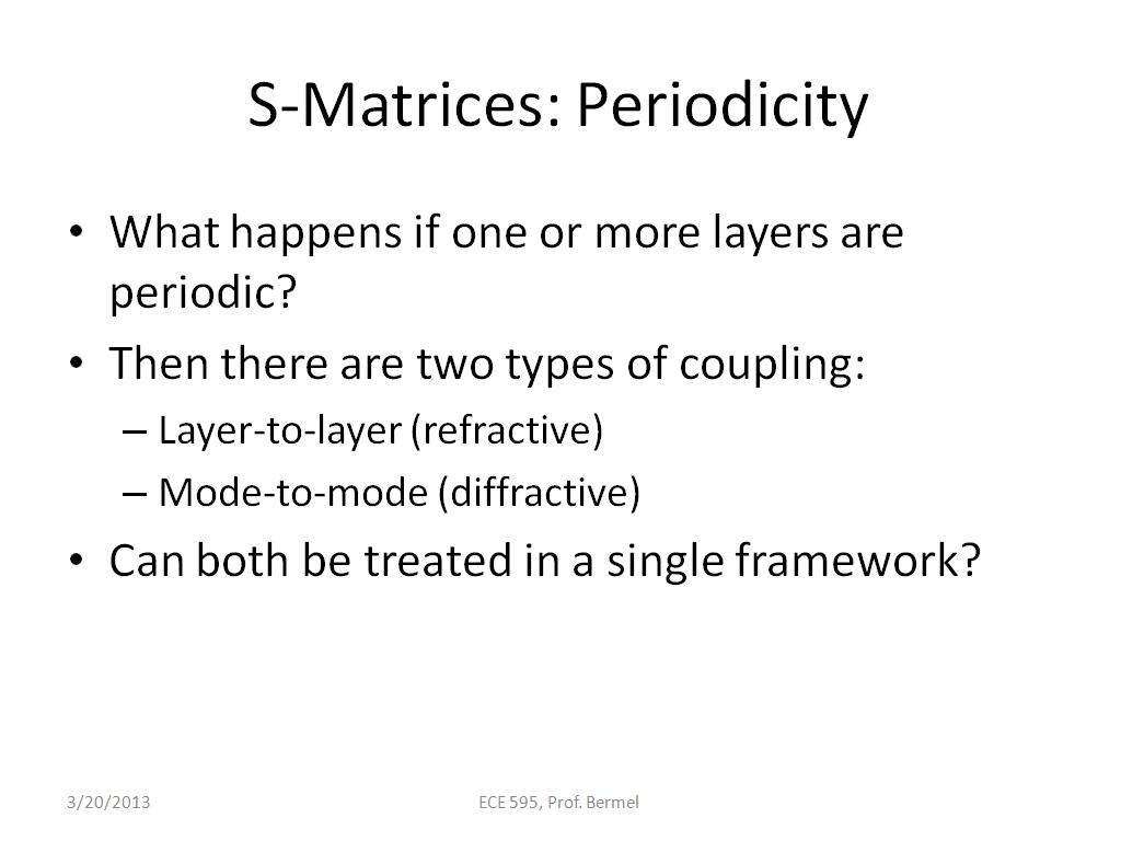 S-Matrices: Periodicity