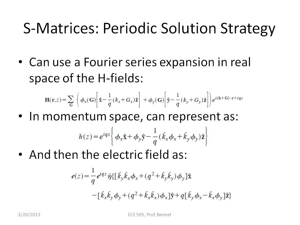 S-Matrices: Periodic Solution Strategy