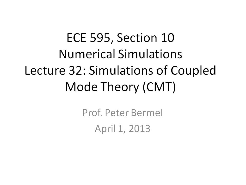 Lecture 32: Simulations of Coupled Mode Theory (CMT)