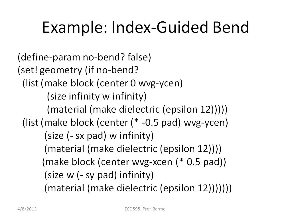 Example: Index-Guided Bend