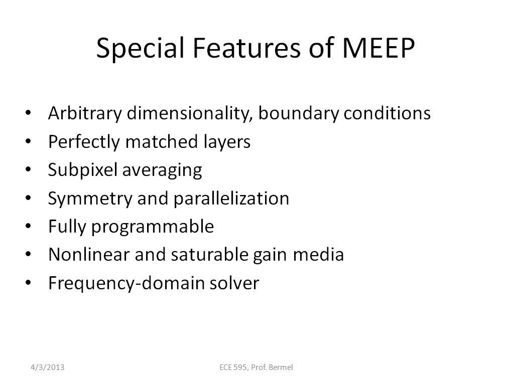 Special Features of MEEP