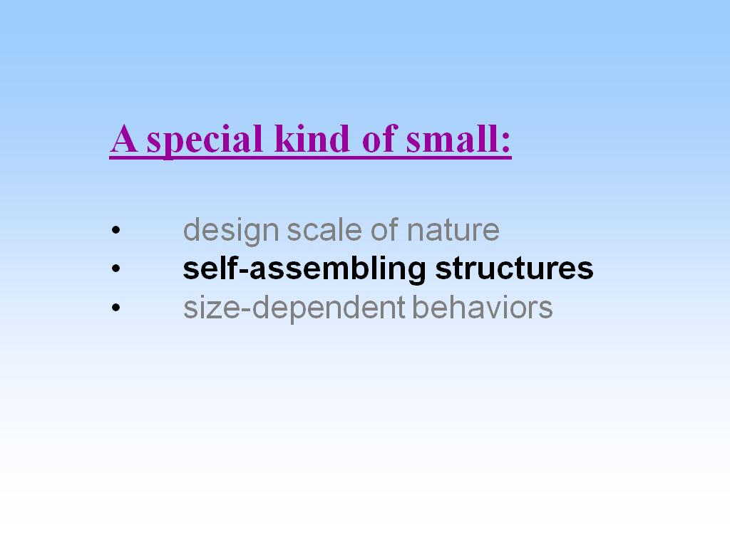 A special kind of small: