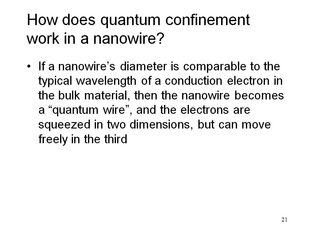 How does quantum confinement work in a nanowire?
