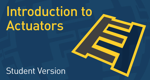 Introduction to Actuators - Student Resource