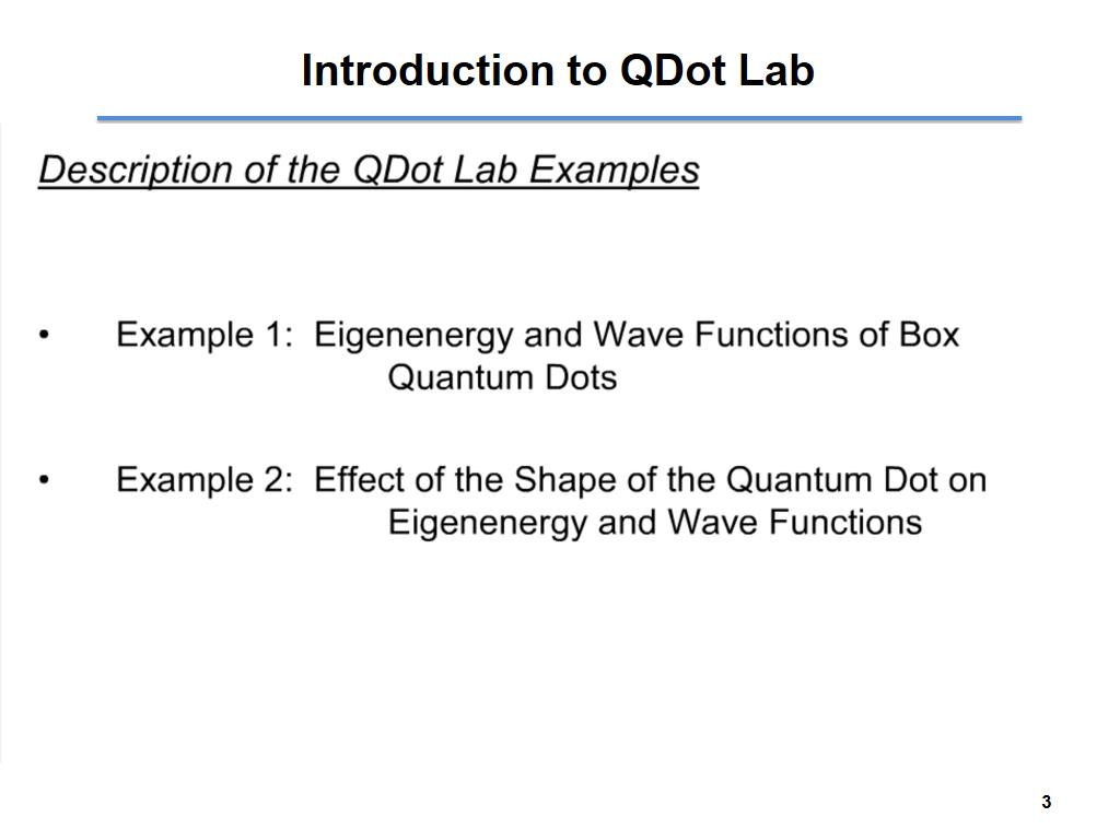 Descriptoin of the QDot Lab Examples